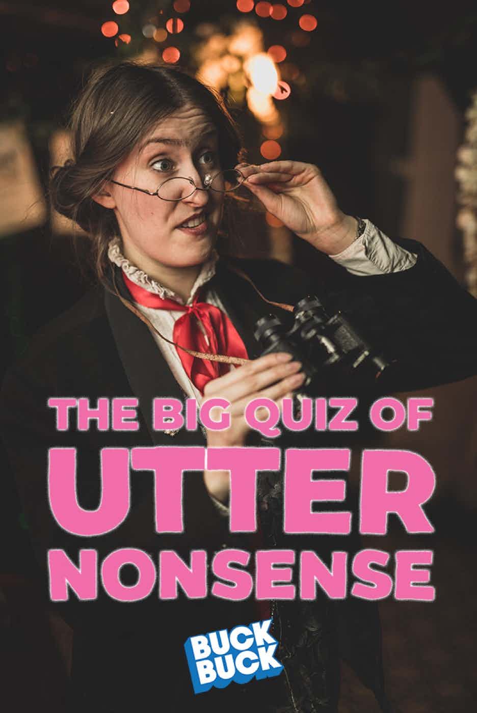 Hero image for supplier The Big Quiz of Utter Nonsense